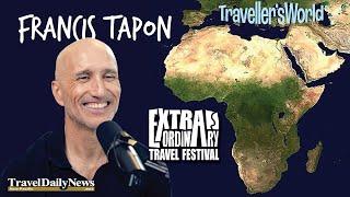 Travellers World Ep 10 Francis Tapon  WanderLearn
