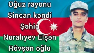 Oğuz rayonu Sincan kəndi şəhidi Elşən Nuralıyev. #oğuz #şəhid