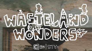 Wasteland Wonders TV Series Trailer (2024)