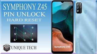 SYMPHONY Z45 FACTORY RESET | HARD RESET | PATTERN PIN PASSWORD RESET SYMPHONY Z45 | UNIQUE TECH