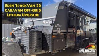 Eden TrackVan 20 Caravan Off-Grid Lithium System Upgrade | Accelerate Auto Electrics