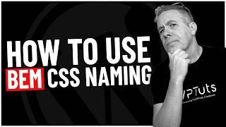 Mastering BEM Naming for CSS Beginners