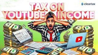 Income Tax on Youtube Income|| Tax on Youtuber Earnings  in India | Income Tax