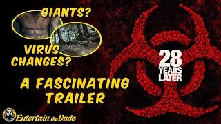 28 Years Later - Trailer Breakdown - Zombie GIANTS Now?