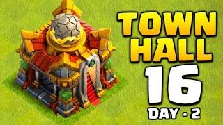 Clash of Clans Town hall 15 to 16 Upgrading DAY - 2 BY "COC GURU KING"