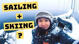 Sailing and... SKIING! Snow and sailboats do mix [ep4]