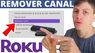 Remover Canal ou Aplicativo da ROKU TV (Excluir)