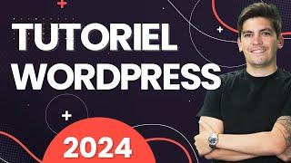 Comment créer un site WordPress | Tutoriel WordPress complet pour les débutants