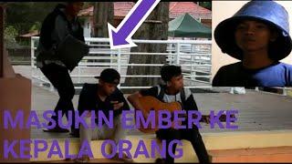 prank masukin ember ke kepala orang #Prank bengkulu