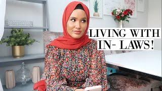 LIVING WITH IN- LAWS AS A HIJABI! (The Honest Truth)