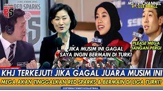 KHJ TERKEJUT! JIKA GAGAL JUARA MUSIM INI, MEGA AKAN TINGGALKAN RED SPARKS & BERMAIN DI LIGA TURKI?