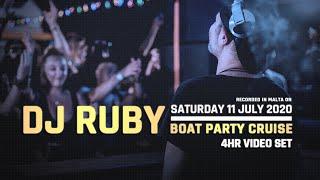 DJ Ruby Boat Party Cruise - 4hr Live Video Set, Malta 11-07-20