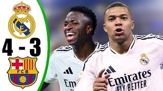 Real Madrid vs Barcelona 4-3 - All Goals & Highlights - 2025