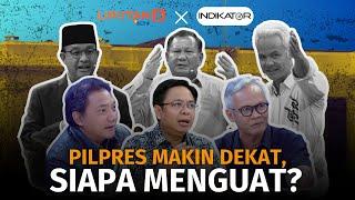 Pilpres Makin Dekat, Siapa Menguat? Inilah Survei Pemilu Liputan 6 SCTV & Indikator Politik