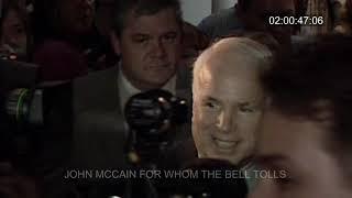 John McCain: For Whom The Bell Tolls - Presidential Run