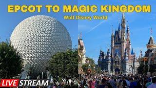  Live -  Epcot & Magic Kingdom Saturday! -  Walt Disney World  6.8.2024