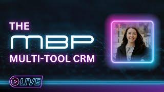 MBP: Multi-Tool CRM Release