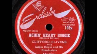 Clifford Blivens - Achin' Heart Boogie