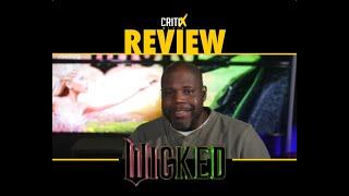 'WICKED' IS HERE! [REVIEW] CritiX tv