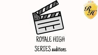 "just sapphire" ROYALE HIGH ACTOR AUDITIONS!  // ACTORS NEEDED \\ AUDITION NOW!