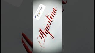Copperplate calligraphy, tutorial: how I write your name #agustina