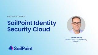 A guide to SailPoint Identity Security Cloud