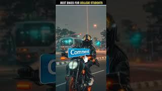 Best Bikes For College Students  #voiceofdharani #shorts #shortsvideo #youtubeshorts #bikes