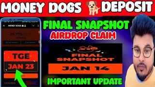 Money Dogs Final Snapshot l Money Dogs Tg & Listing Update l Money Dogs Airdrop Update