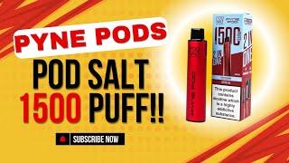 Unboxing the New Pyne pod 2-in-1 1500 puff by Pod salt - First Impressions