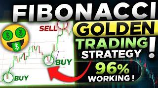 FIBONACCI GOLDEN TRADING STRATEGY  | Technical analysis | 96% Accuracy |Profitable trading Strategy