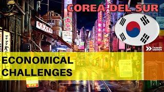 Corea del Sur   Economical Challenges