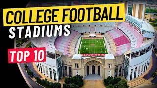 Top 10 Best College Football Stadiums You HAVE to Visit!