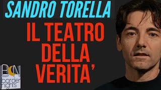 IL TEATRO DELLA VERITA' - SANDRO TORELLA