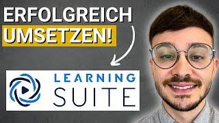 LearningSuite-Hack: Schneller Erfolg für Kunden & Mitarbeiter