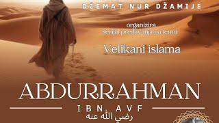 Abdurrahman b. Avf 1.dio - hfz. Adnan ef. Dupljak