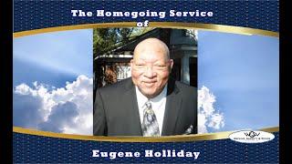 The Homegoing Service of Eugene Holliday