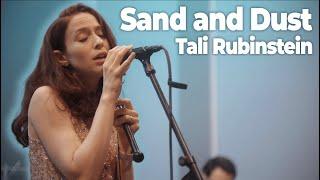 Tali Rubinstein - Sand and Dust (Live)