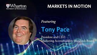 Markets in Motion with Tony Pace, President and CEO of Marketing Accountability Standards Board