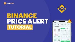 Binance Price Alert  How to Set Price Alert for any Coins on Binance | Binance Tutorial