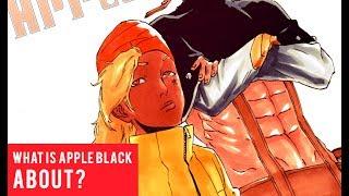 What Is Apple Black Manga About?