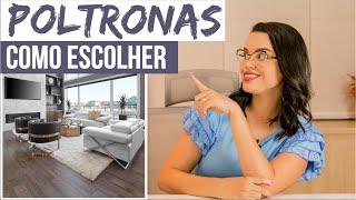 POLTRONAS NA DECORAÇÃO - COMO USAR NA SUA CASA | Mariana Cabral