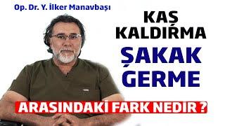 Kaş Kaldırma - Şakak Germe Arasındaki Fark Nedir ?