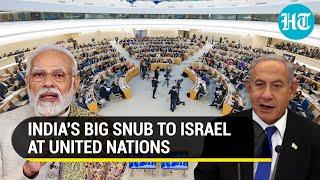 India takes anti-Israel stand at UN; Backs resolution on violation against Palestinians