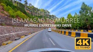 [4K] Scenic Drive | Islamabad to Murree | Murree Expressway | Expedition Pakistan 2024