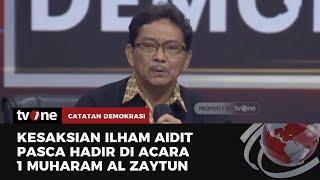 Bantah Semua Isu yang Beredar, Ilham Aidit Ungkap Kondisi di Dalam Al Zaytun | Catatan Demokrasi