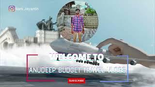 My Channel New Intro || Anudeep Budget Travel Vlogs..