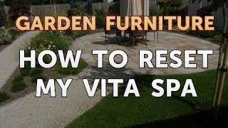 How to Reset My Vita Spa