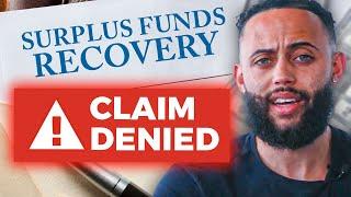 Why Surplus Funds Recovery Claims GET DENIED - 2 Reasons (asset recovery business)