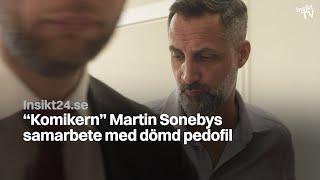 Martin Sonebys mångåriga samarbete med dömd pedofil