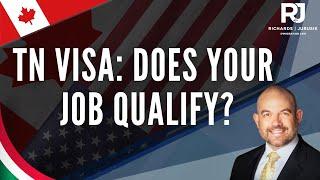 Does Your Job Qualify for a TN Visa? 3 Steps to Check!